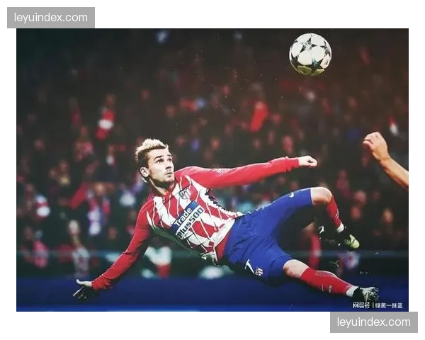 伤病更新：马竞前锋格列兹曼参与合练，有望周末复出